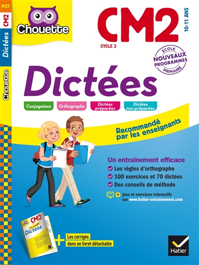 Dictées CM2 cycle 3, 10-11 ans - 