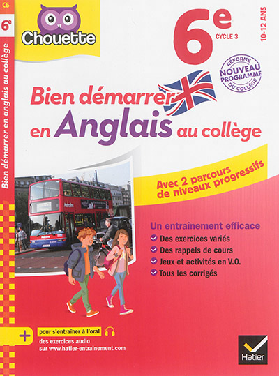 Bien démarrer en anglais au collège - 