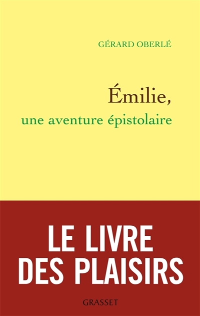 Emilie, une aventure épistolaire - 