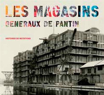 magasins généraux de Pantin (Les) - 