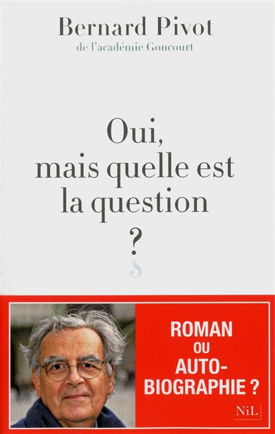 Oui, mais quelle est la question ? - 