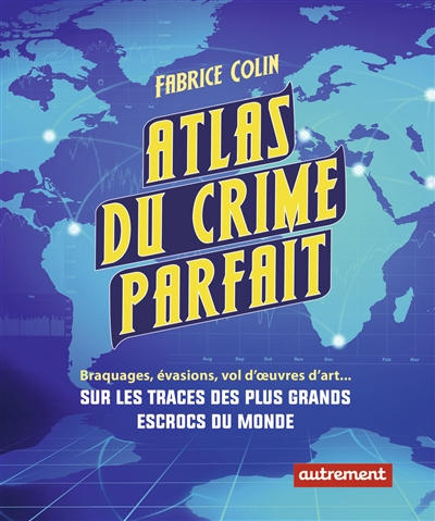 Atlas du crime parfait - 