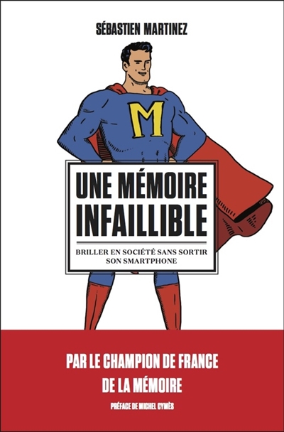 mémoire infaillible (Une) - 