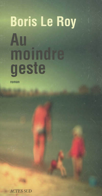 Au moindre geste - 