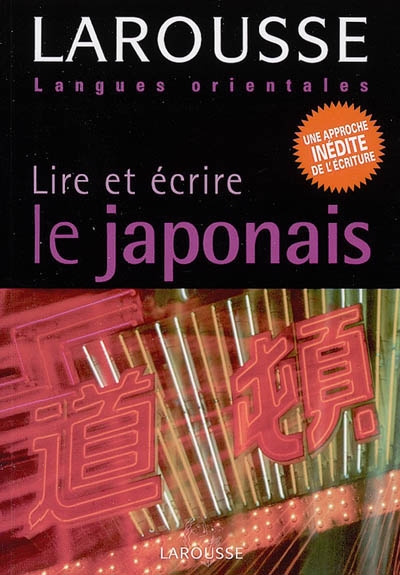 Japonais lire et écrire le japonais - 