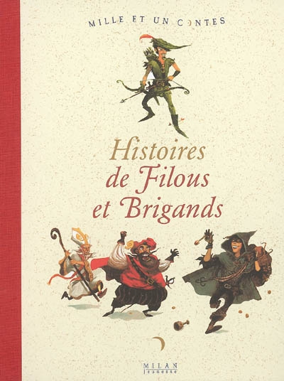 Histoires de filous et brigands - 