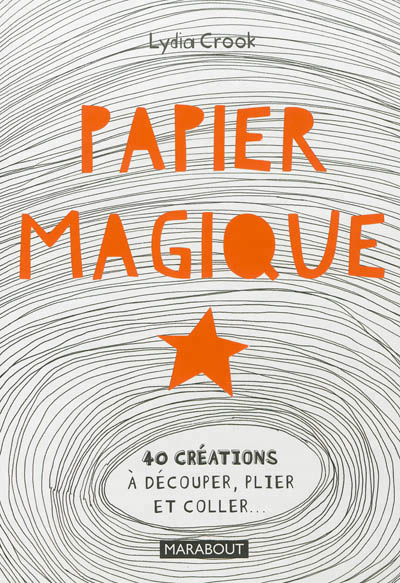 Papier magique - 