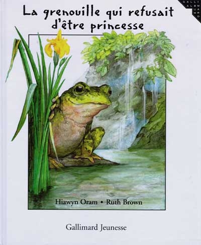 grenouille qui refusait d'être princesse (La) - 