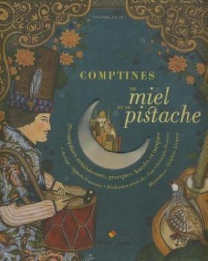 Comptines de miel et de pistache - 