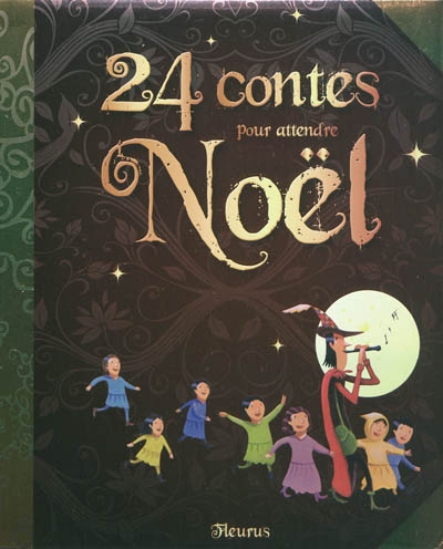 24 contes pour attendre Noël - 