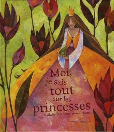 Moi, je sais tout sur les princesses - 