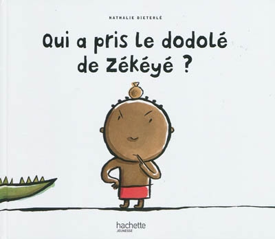 Qui a pris le dodolé de Zékéyé ? - 