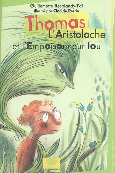 Thomas l'Aristoloche et l'empoisonneur fou - 