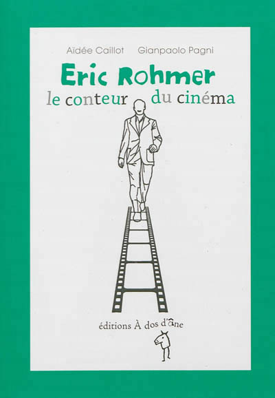 Eric Rohmer, le conteur du cinéma - 