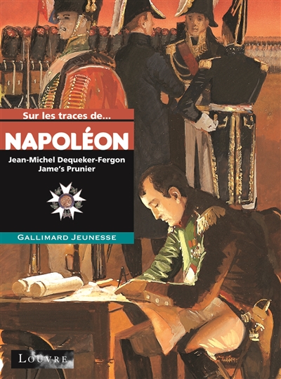 Sur les traces de Napoléon - 