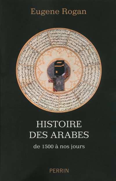 Histoire des Arabes - 