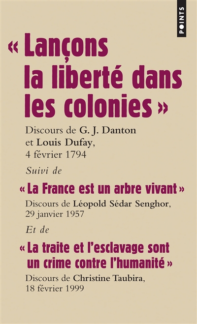 Lançons la liberté dans les colonies - France est un arbre vivant (La) -…