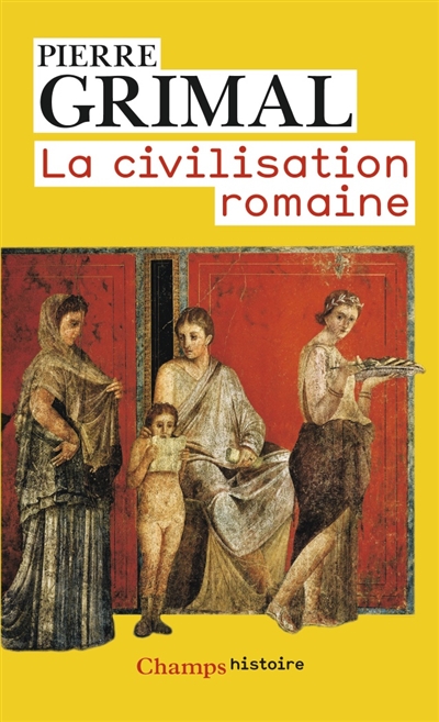 civilisation romaine (La) - 