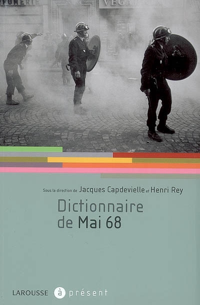 Dictionnaire de Mai 68 - 