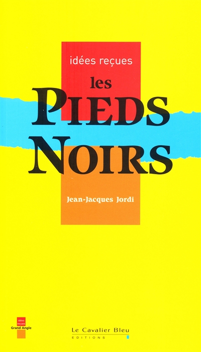 pieds-noirs (Les) - 