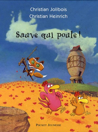 Sauve-qui-poule ! - 