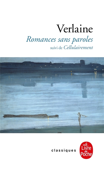 Romances sans paroles - suivi de Cellulairement - 