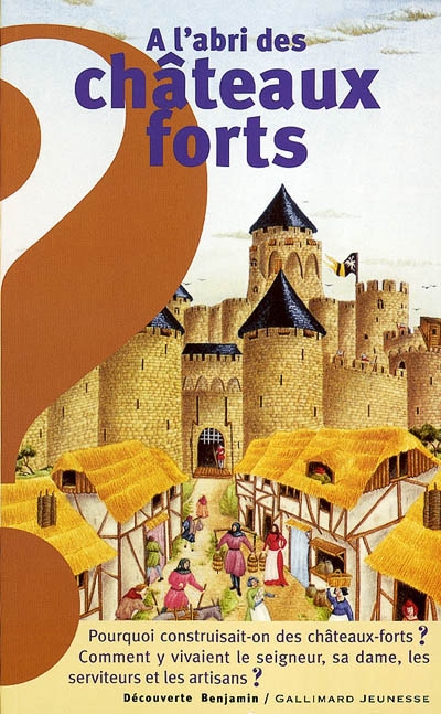 A l'abri des châteaux forts - 