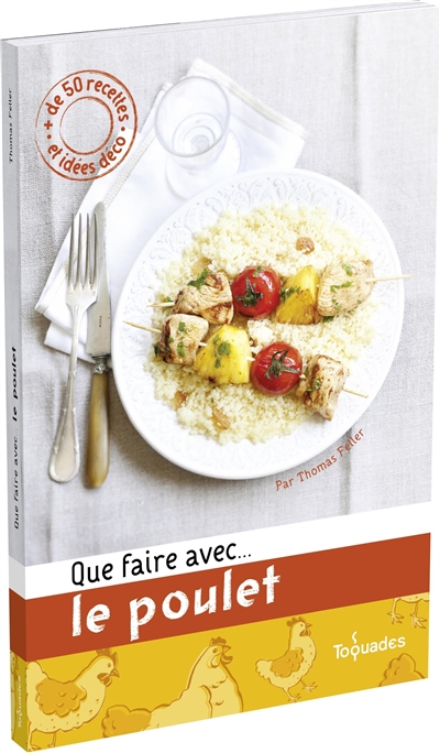 Que faire avec... le poulet - 