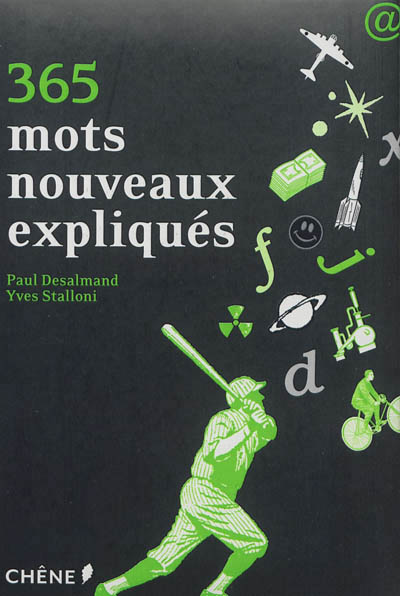 365 mots nouveaux expliqués - 