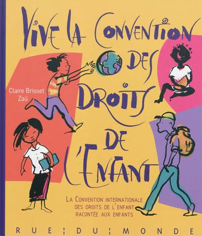 Vive la Convention des droits de l'enfant ! - 