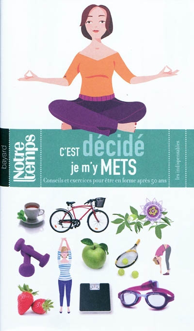 C'est décidé je m'y mets - 