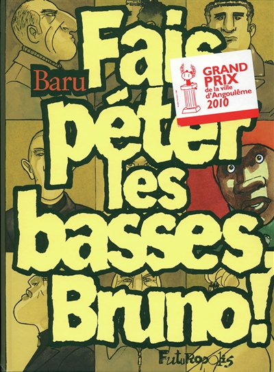 Fais péter les basses, Bruno ! - 