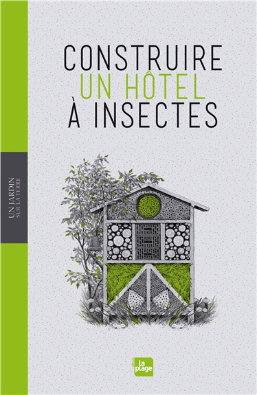 Construire un hôtel à insectes - 