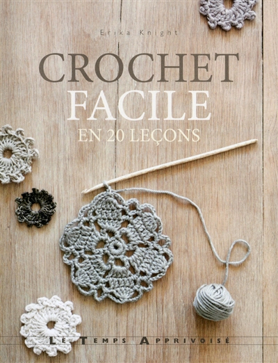 Crochet facile en 20 leçons - 