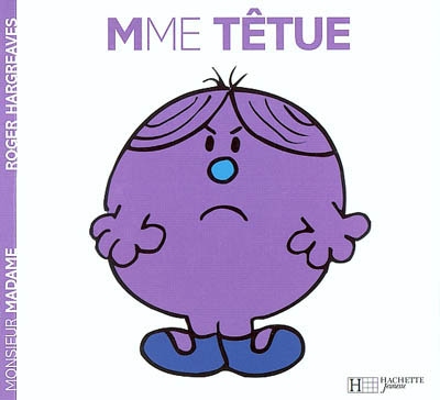 Madame Têtue - 