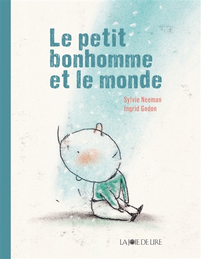 Le petit bonhomme et le monde - 