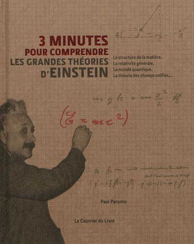 3 minutes pour comprendre les grandes théories d'Einstein - 