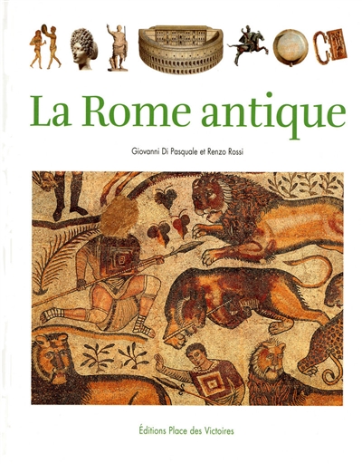 Rome antique (La) - 