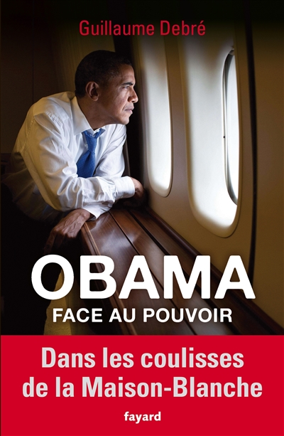 Obama face au pouvoir - 