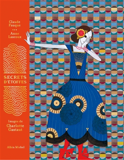 Secrets d'étoffes - 