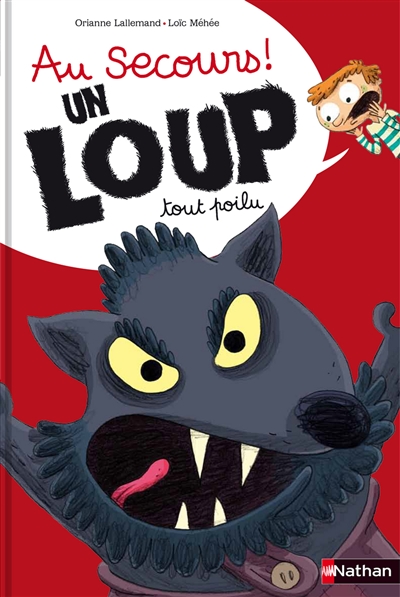 Au secours ! Un loup tout poilu - 