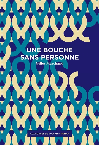 bouche sans personne (Une) - 