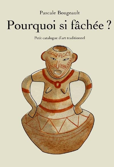 Pourquoi si fâchée? - 