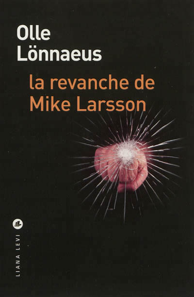 revanche de Mike Larsson (La) - 