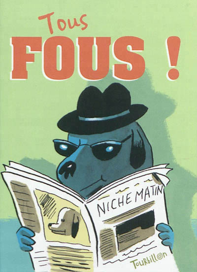 Tous fous ! - 