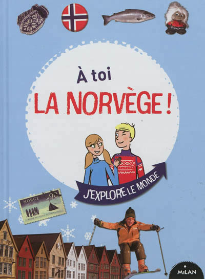 A toi la Norvège ! - 