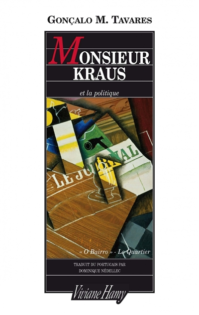 Monsieur Kraus et la politique - Suivi de Karl Kraus, le voisin de tout le…