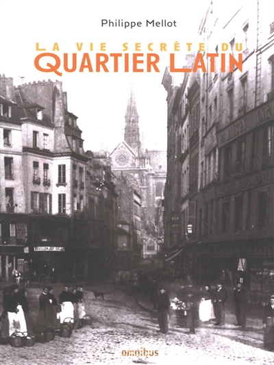 vie secrète du Quartier latin (La) - 