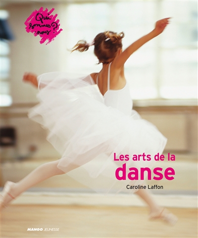 arts de la danse (Les) - 