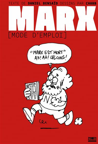 Marx, mode d'emploi - 